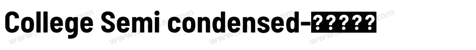 College Semi condensed字体转换